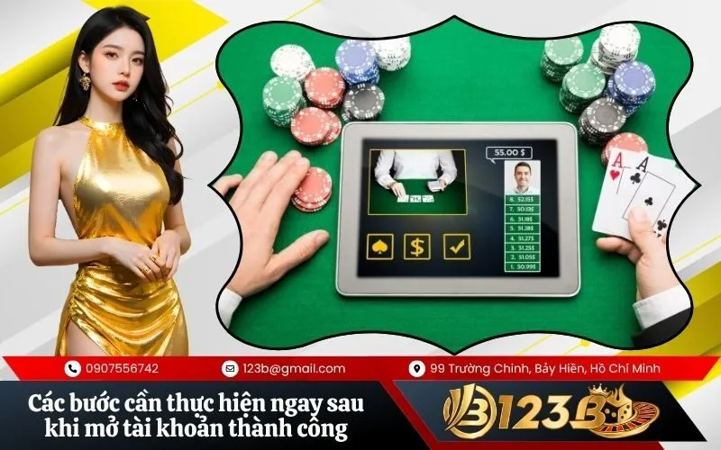 Các bước cần thực hiện ngay sau khi mở tài khoản thành công