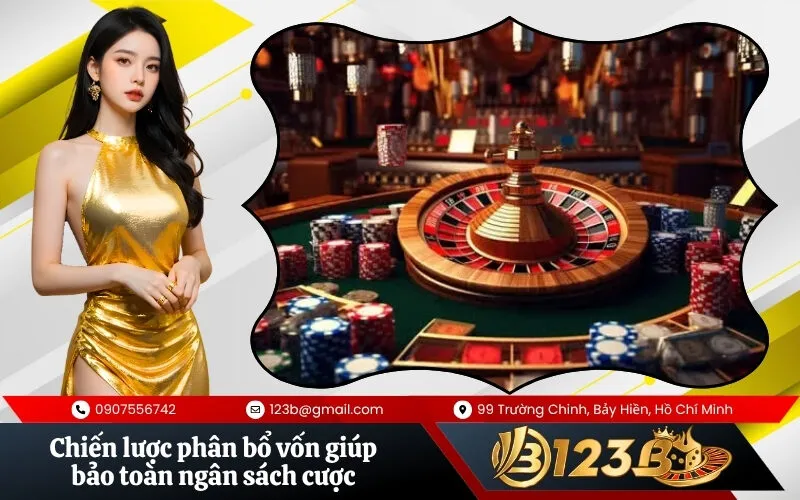 Chiến lược phân bổ vốn giúp bảo toàn ngân sách cược