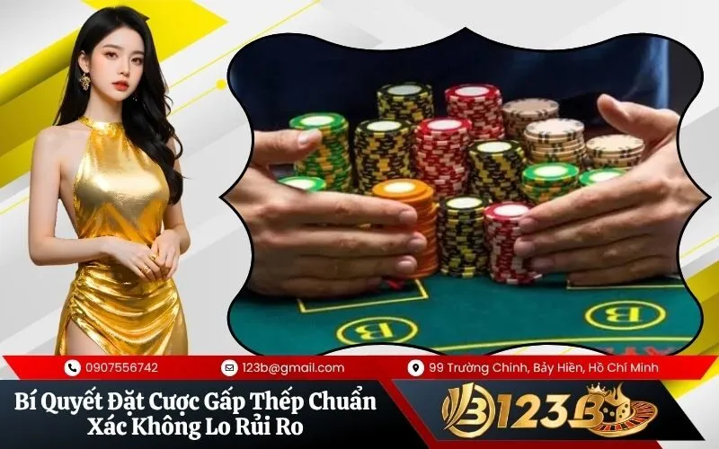 Đặt Cược Gấp Thếp