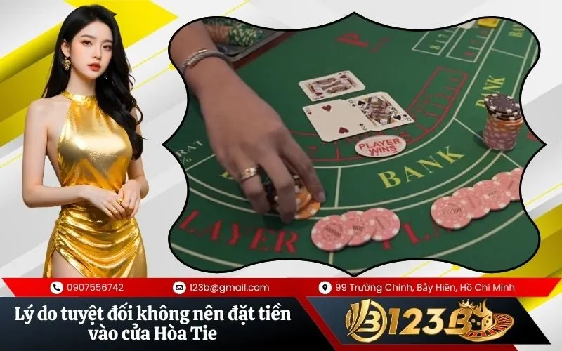 Lý do tuyệt đối không nên đặt tiền vào cửa Hòa Tie
