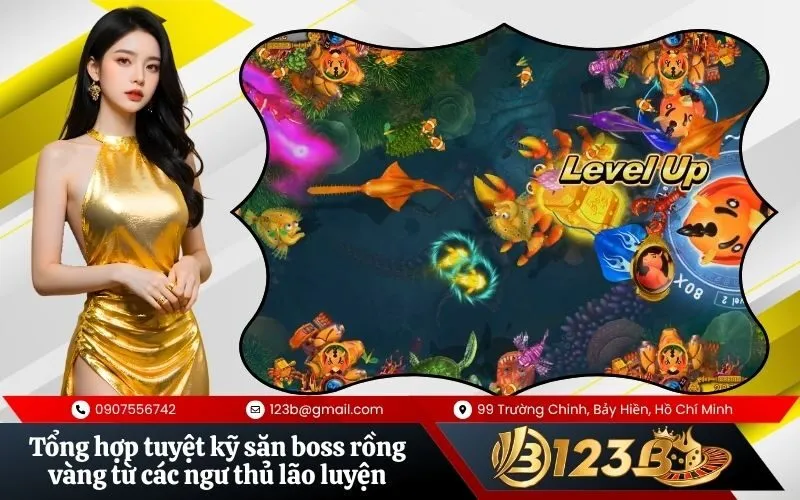 Tổng hợp tuyệt kỹ săn boss rồng vàng từ các ngư thủ lão luyện